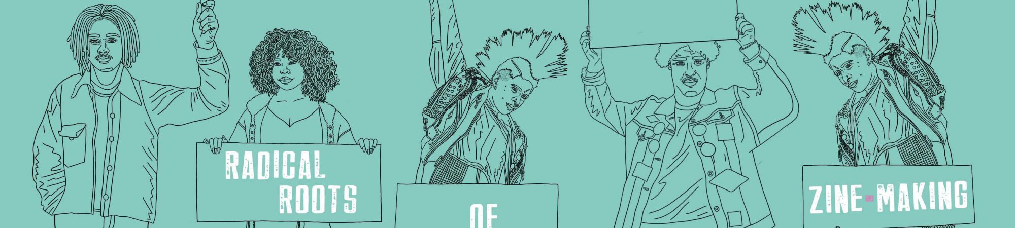 Radical Roots of DIY Zine Making