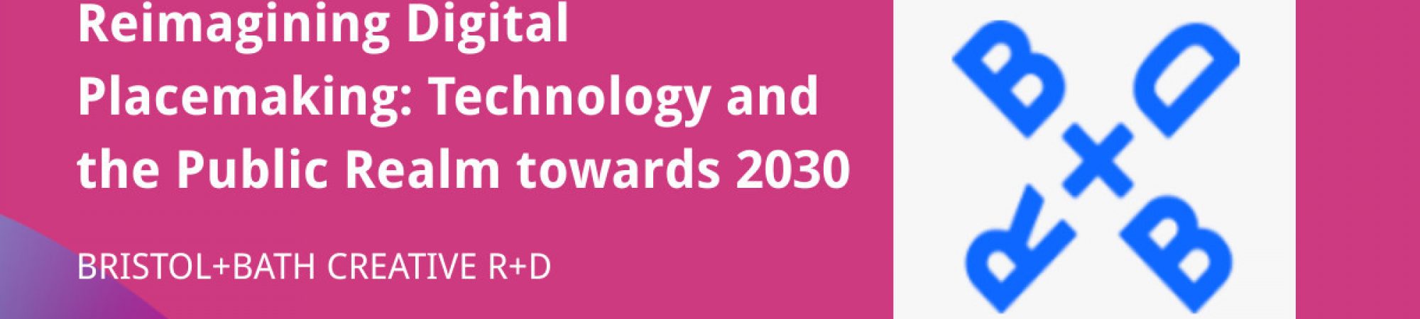 Reimagining Digital Placemaking Technology and the Public Realm towards 2030 1200x900px Facebook Post